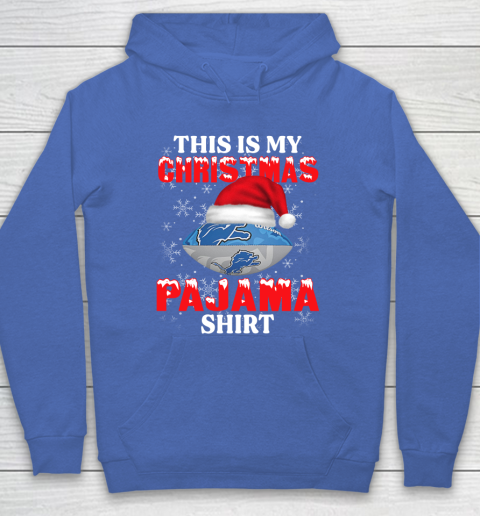 Detroit Lions This Is My Christmas Pajama Shirt NFL Hoodie 6