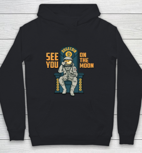See You on the Moon Dogecoin DOGE Cryptocurrency Funny Youth Hoodie