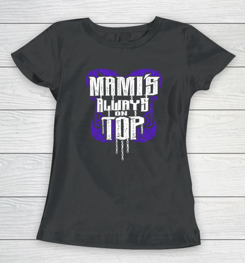 Rhea Ripley Mami's Always On Top Women's T-Shirt