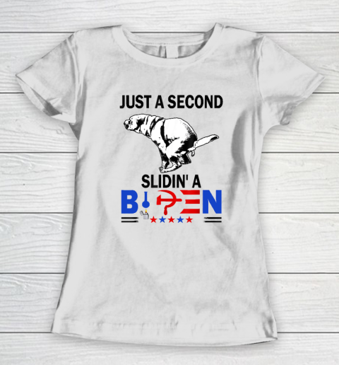Anti Biden President Shirt Just A Second SLiding' Funny Saying Women's T-Shirt