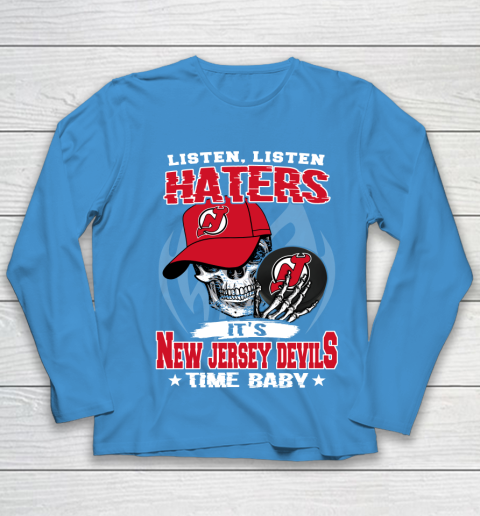 Listen Haters It is DEVILS Time Baby NHL Youth Long Sleeve 5