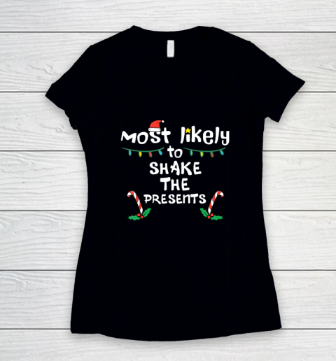 Most Likely Shake Presents Christmas Xmas Family Matching Women's V-Neck T-Shirt