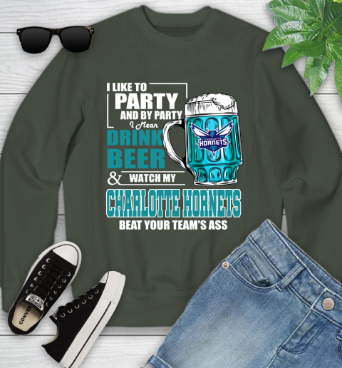 NBA Drink Beer and Watch My Charlotte Hornets Beat Your Team' Ass Youth Sweatshirt 9