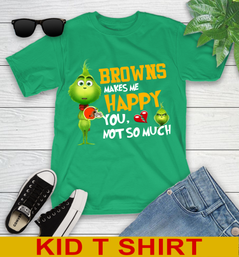NFL Cleveland Browns Makes Me Happy You Not So Much Grinch Football Sports Youth T-Shirt 7