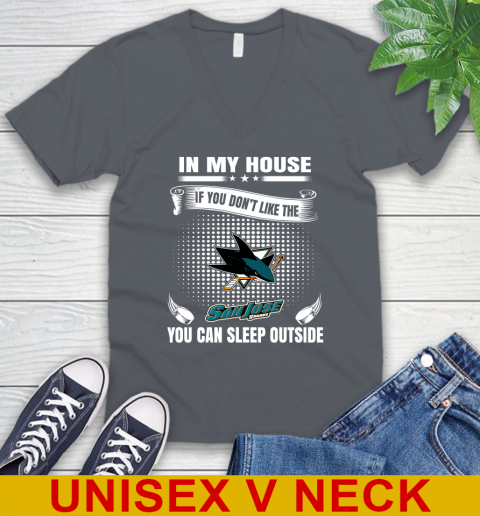 San Jose Sharks NHL Hockey In My House If You Don't Like The Sharks You Can Sleep Outside Shirt V-Neck T-Shirt 4