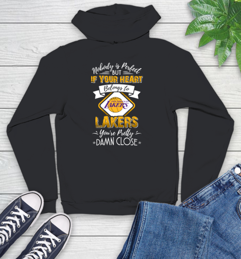 NBA Basketball Los Angeles Lakers Nobody Is Perfect But If Your Heart Belongs To Lakers You're Pretty Damn Close Shirt Youth Hoodie