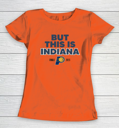 But This Is Indiana Women's T-Shirt 2