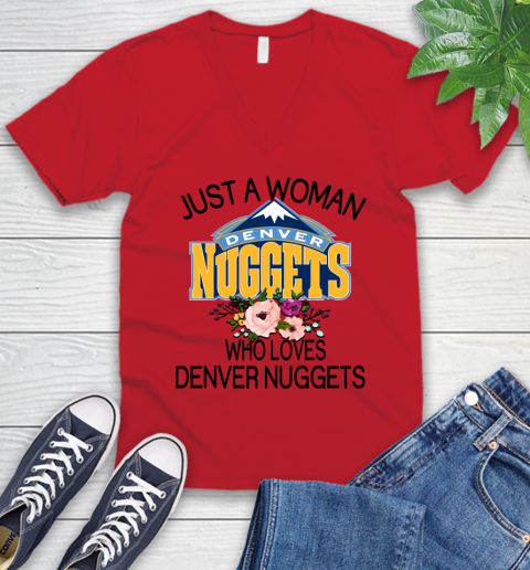 NBA Just A Woman Who Loves Denver Nuggets Basketball Sports V-Neck T-Shirt 4