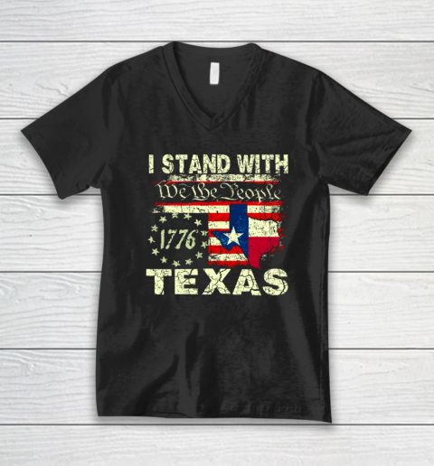 I Stand With Texas We The People V-Neck T-Shirt