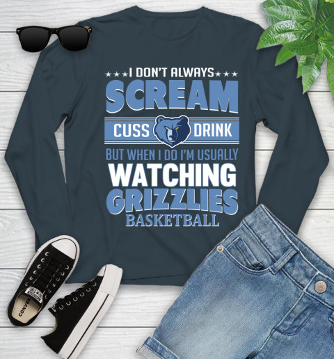 Memphis Grizzlies NBA Basketball I Scream Cuss Drink When I'm Watching My Team Youth Long Sleeve 9
