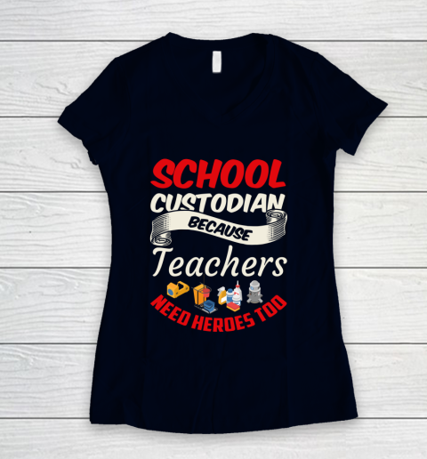 School Custodian Shirt Jokey Funny Saying Custodian Women's V-Neck T-Shirt 2