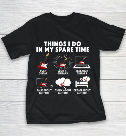 6 Things I Do In My Spare Time Guitar Player Lover Gift Youth T-Shirt