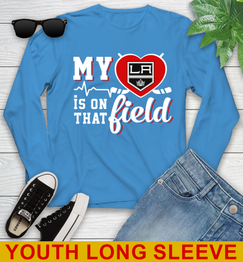 NHL My Heart Is On That Field Hockey Sports Los Angeles Kings Youth Long Sleeve 8