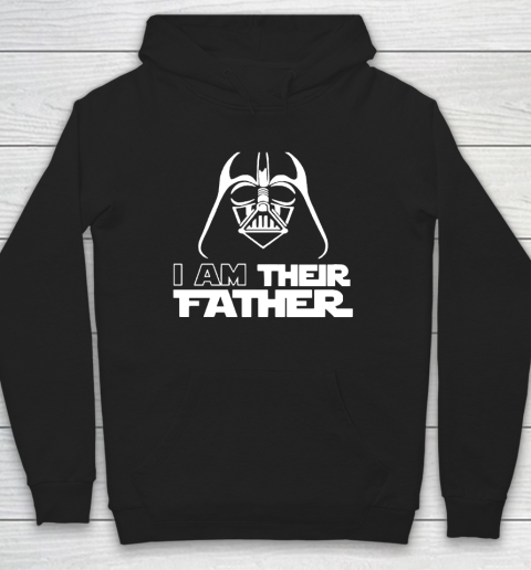 I Am Their Father, Happy Father' Day Hoodie
