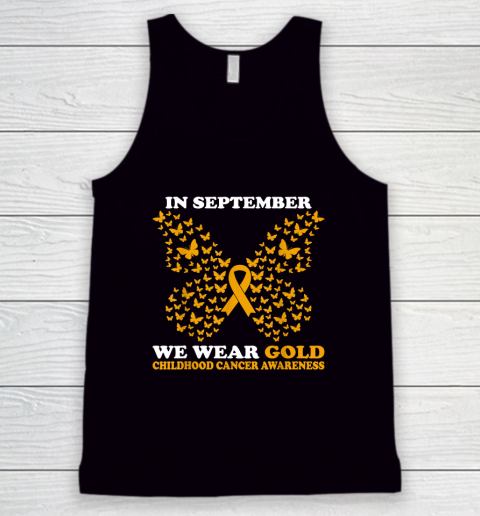 In September We Wear gold Childhood Cancer Awareness Tank Top