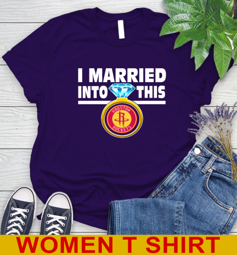Houston Rockets NBA Basketball I Married Into This My Team Sports Women's T-Shirt 4