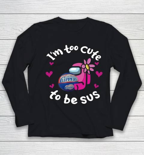 LA Clippers NBA Basketball Among Us I Am Too Cute To Be Sus Youth Long Sleeve