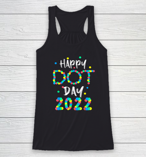 Happy International Dot Day 2022 Polka Dot Racerback Tank
