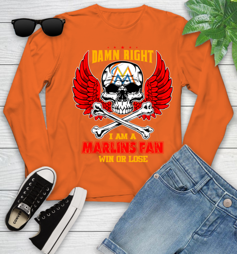 MLB Damn Right I Am A Miami Marlins Win Or Lose Skull Baseball Sports Youth Long Sleeve 3