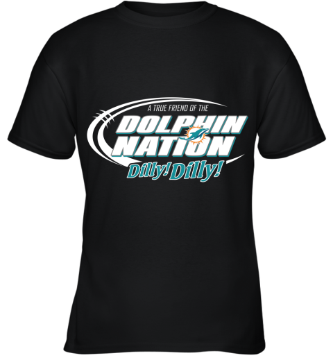 A True Friend Of The Dolphin Nation Youth T-Shirt