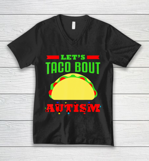 Autism Awareness Let's Taco Bout Autism V-Neck T-Shirt