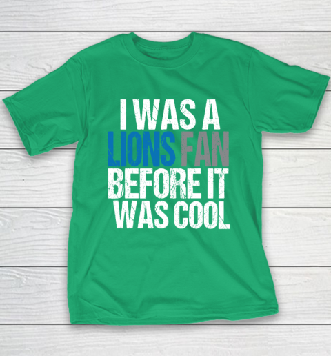 Lions Fan Before It Was Cool Youth T-Shirt 4