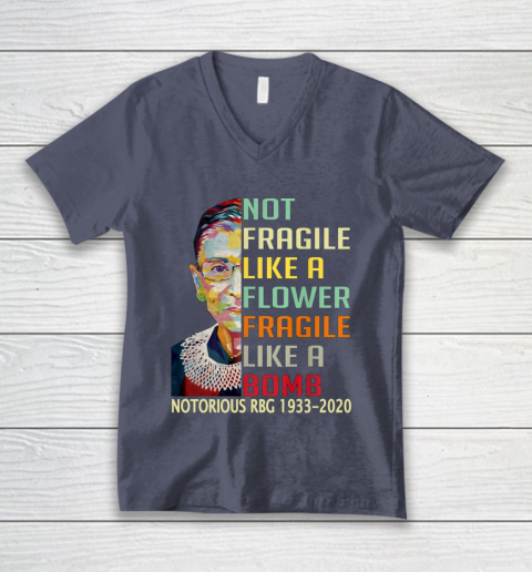 Notorious RBG 1933  2020 Women Not Fragile Like A Flower But A Bomb Ruth Ginsburg V-Neck T-Shirt 7