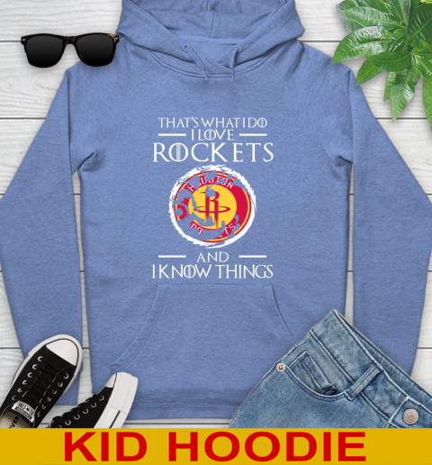 Houston Rockets NBA Basketball That's What I Do I Love My Team And I Know Things Game Of Thrones 139