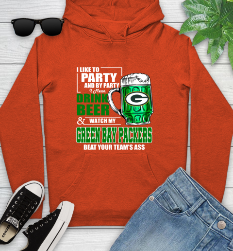 NFL I Like To Party And By Party I Mean Drink Beer and Watch My Green Bay Packers Beat Your Team's Ass Football Youth Hoodie 4