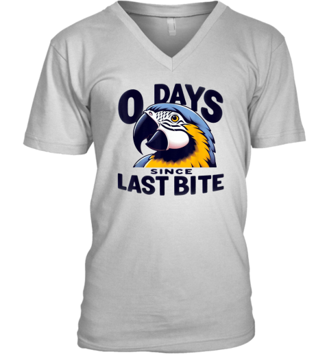 0 Days Since Last Bite - Parrot Humor - Nonprofit Attire V-Neck T-Shirt