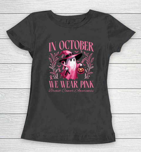In October We Wear Pink Witch Ghost Pumpkin Breast Cancer Women's T-Shirt