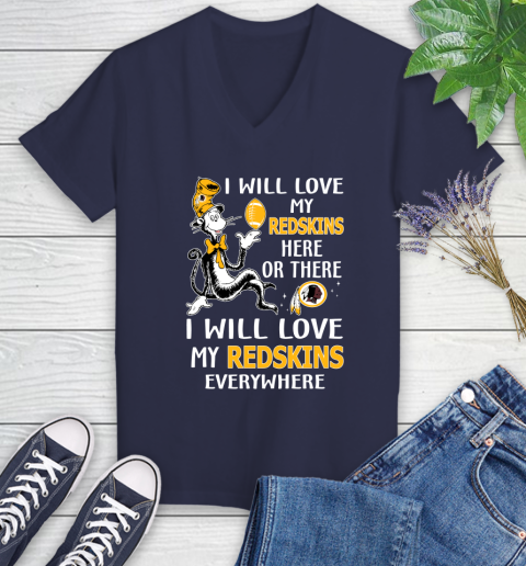 NFL Football Washington Redskins I Will Love My Redskins Everywhere Dr Seuss Shirt Women's V-Neck T-Shirt 10