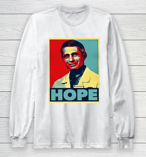 Dr Anthony Fauci Hope Long Sleeve T-Shirt 2