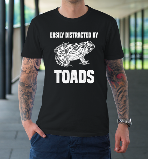 Toad Shirt Funny Frog Quote Joke Toad Lover T-Shirt
