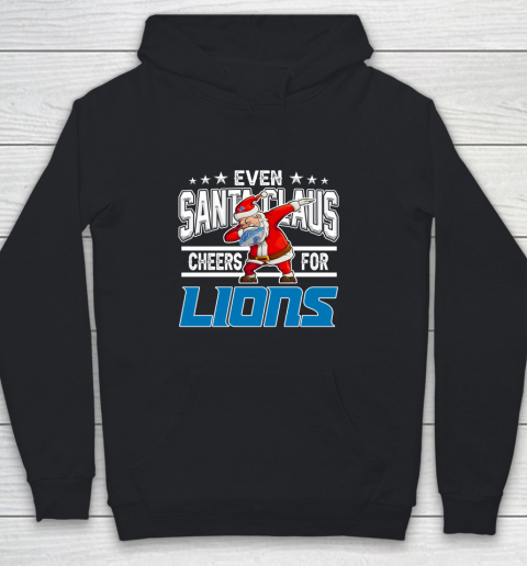 Detroit Lions Even Santa Claus Cheers For Christmas NFL Youth Hoodie