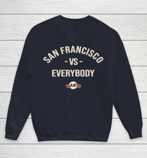 San Francisco Giants Vs Everybody Youth Sweatshirt 2
