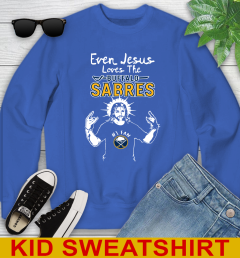 Buffalo Sabres NHL Hockey Even Jesus Loves The Sabres Shirt Youth Sweatshirt 6
