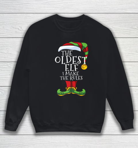Oldest Rules Elf Family Matching Christmas Funny Pajama Sweatshirt