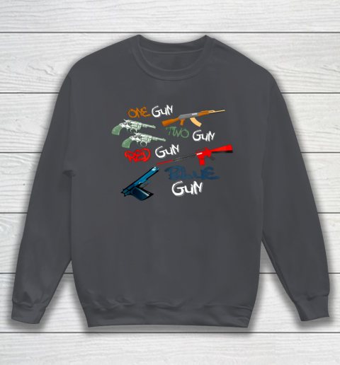 One Gun Two Gun Red Gun Blue Gun Funny Sweatshirt 4
