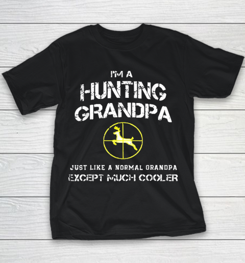 Grandpa Funny Gift Apparel  Hunting Grandpa Youth T-Shirt