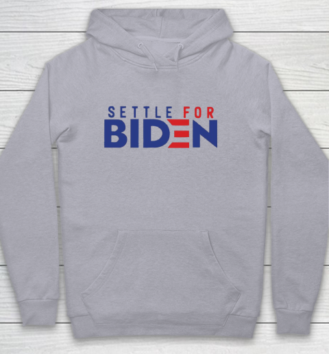 Settle For Biden Shirt 129