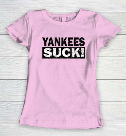 Yankees Suck Women's T-Shirt 6