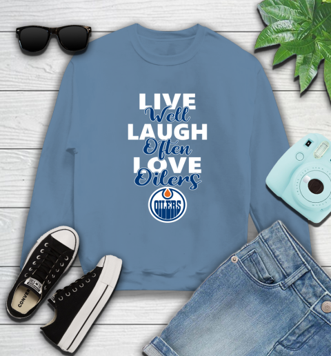 NHL Hockey Edmonton Oilers Live Well Laugh Often Love Shirt Sweatshirt 9