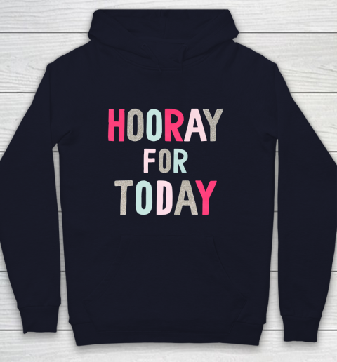 Hooray For Today Youth Hoodie 2