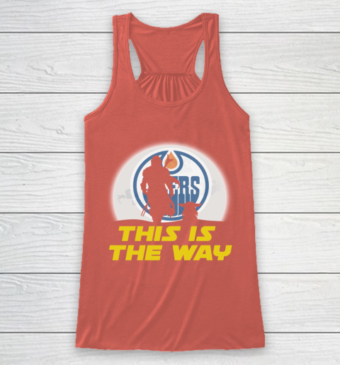 Edmonton Oilers NHL Ice Hockey Star Wars Yoda And Mandalorian This Is The Way Racerback Tank 3