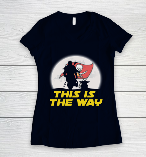 Tampa Bay Buccaneers NFL Football Star Wars Yoda And Mandalorian This Is The Way Women's V-Neck T-Shirt 2