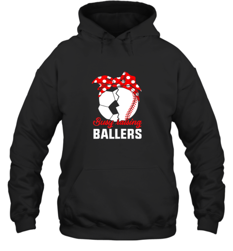 Busy Raising A Baller  Funny Baseball Soccer Mom Hoodie