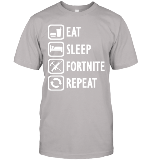 2eny eat sleep fortnite repeat for gamer fortnite battle royale shirts jersey t shirt 60 front ash