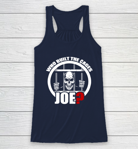 Who Built The Cages Joe Racerback Tank 8