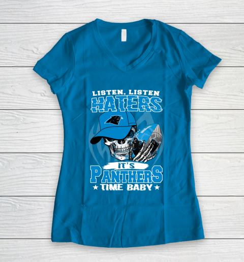 Listen Haters It is PANTHERS Time Baby NFL Women's V-Neck T-Shirt 5